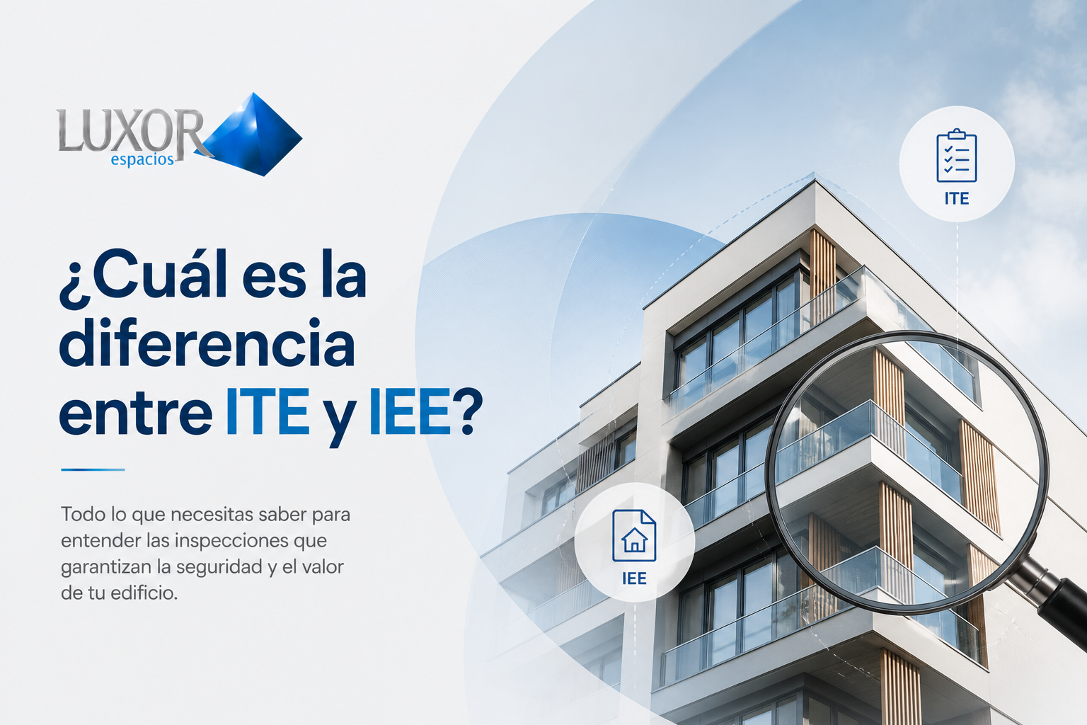 Explicación visual sobre la diferencia entre ITE y IEE en edificios de Madrid